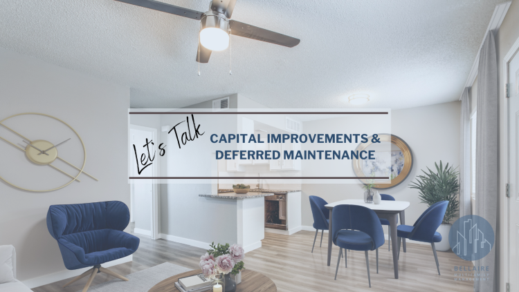 Let’s Talk Capital Improvements & Deferred Maintenance